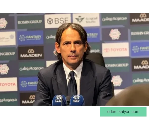 因扎吉战术调整助力球队状态回暖，进一步提升竞争力