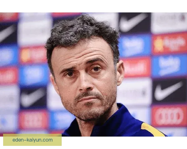 恩里克战术适配性持续提升，球队攻防体系展现清晰走势